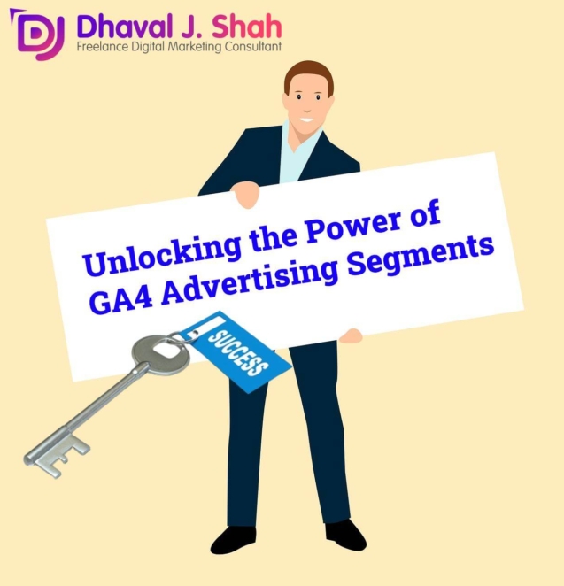 unlock the power of GA4 advertisement segment